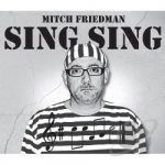 Sing Sing by Mitch Friedman