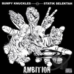 Ambition by Bumpy Knuckles / Statik Selektah