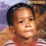 Ghetto Child by Sean Rasul