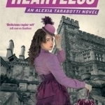 Heartless (Parasol Protectorate #4)