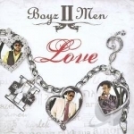 Love by Boyz II Men