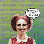 Let&#039;s Talk About Feelings by Lagwagon