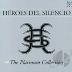 Platinum Collection by Heroes Del Silencio