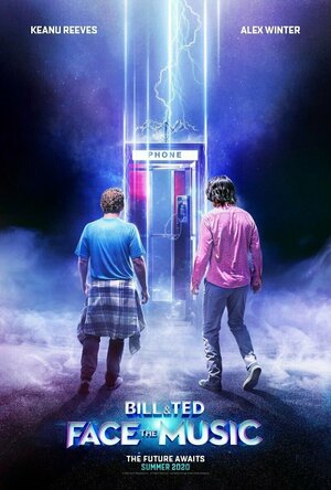 Bill &amp; Ted Face the Music (2020)