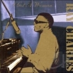 I Got a Woman by Ray Charles