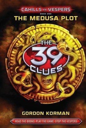 The Medusa Plot (39 Clues: Cahills vs. Vespers, #1)