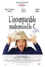 L&#039;Incomparable mademoiselle C. (2004)
