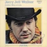 Driftin&#039; Way of Life by Jerry Jeff Walker