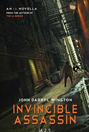 IA: Invincible Assassin (IA #2.5)