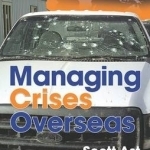 Managing Crises Overseas