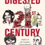 The Digested Twenty-first Century
