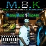 M.B.K. by Money $ Mont