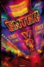 Enter the Void (Soudain le vide) (2010)