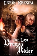 The Last Dragon Rider (The Wild Realms of Véneanár #1)