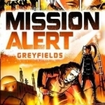 Mission Alert: Greyfields
