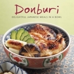 Donburi: Japanese Home Cooking