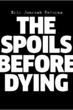 The Spoils Before Dying  - Season 1