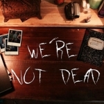 We&#039;re Not Dead