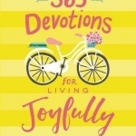 365 Devotions for Living Joyfully