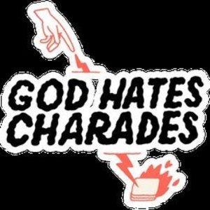 God Hates Charades