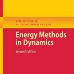 Energy Methods in Dynamics: 2014