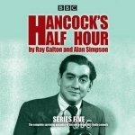Hancock&#039;s Half Hour: 20 Episodes of the Classic BBC Radio Comedy Series: Series 5