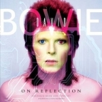 David Bowie on Reflection