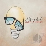Clarity In Hindsight by Anthony Presti