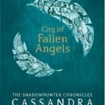 The Mortal Instruments 4: City of Fallen Angels