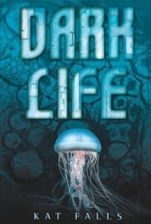 Dark Life (Dark Life, #1)