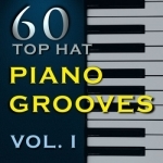 60 Top Hat Piano Grooves Vol. 1