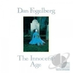Innocent Age by Dan Fogelberg