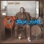 Q&#039;s Jook Joint by Quincy Jones