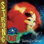 Twisted by Design by Strung Out