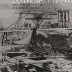 Industry in the Landscape, 1700-1900