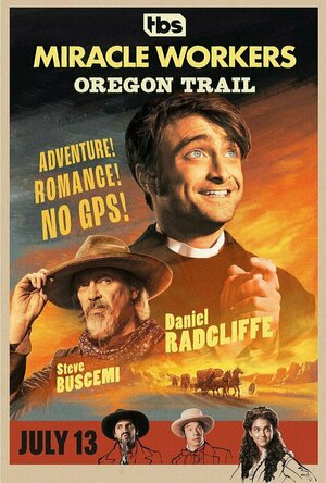 Miracle Workers: Oregon Trail - Season 3