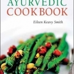 Quick and Easy Ayurvedic Cookbook