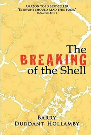 The Breaking of the Shell