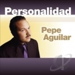 Personalidad by Pepe Aguilar