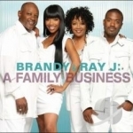 Family Business by Brandy / Ray J