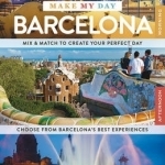 Lonely Planet Make My Day Barcelona