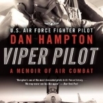 Viper Pilot: A Memoir of Air Combat