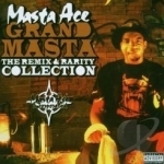 Grand Masta: The Remix and Rarity Collection by Masta Ace