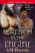 Wrench in the Engine (Galaxia Pirates #3)