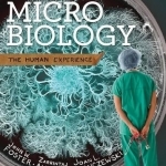 Microbiology: The Human Experience