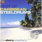 Best of Caribbean Steeldrums by Ebony Steelband / Red Stripe Ebony / Red Stripe Ebony Steelband