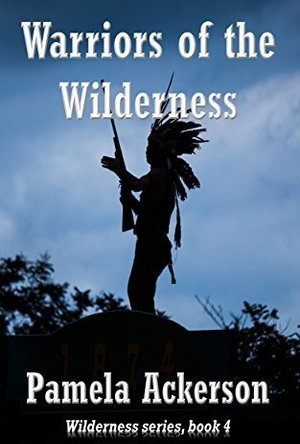 Warriors of the Wilderness (The Wilderness Series Book 4)