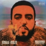 Jungle Rules by French Montana