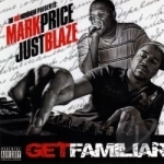 Get Familiar by Mark Price