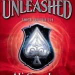 Unleashed 3: Trick or Truth